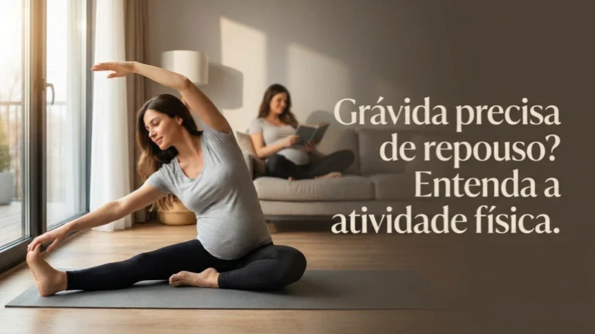 Grávida Precisa Ficar em Repouso? Entenda a Atividade Física